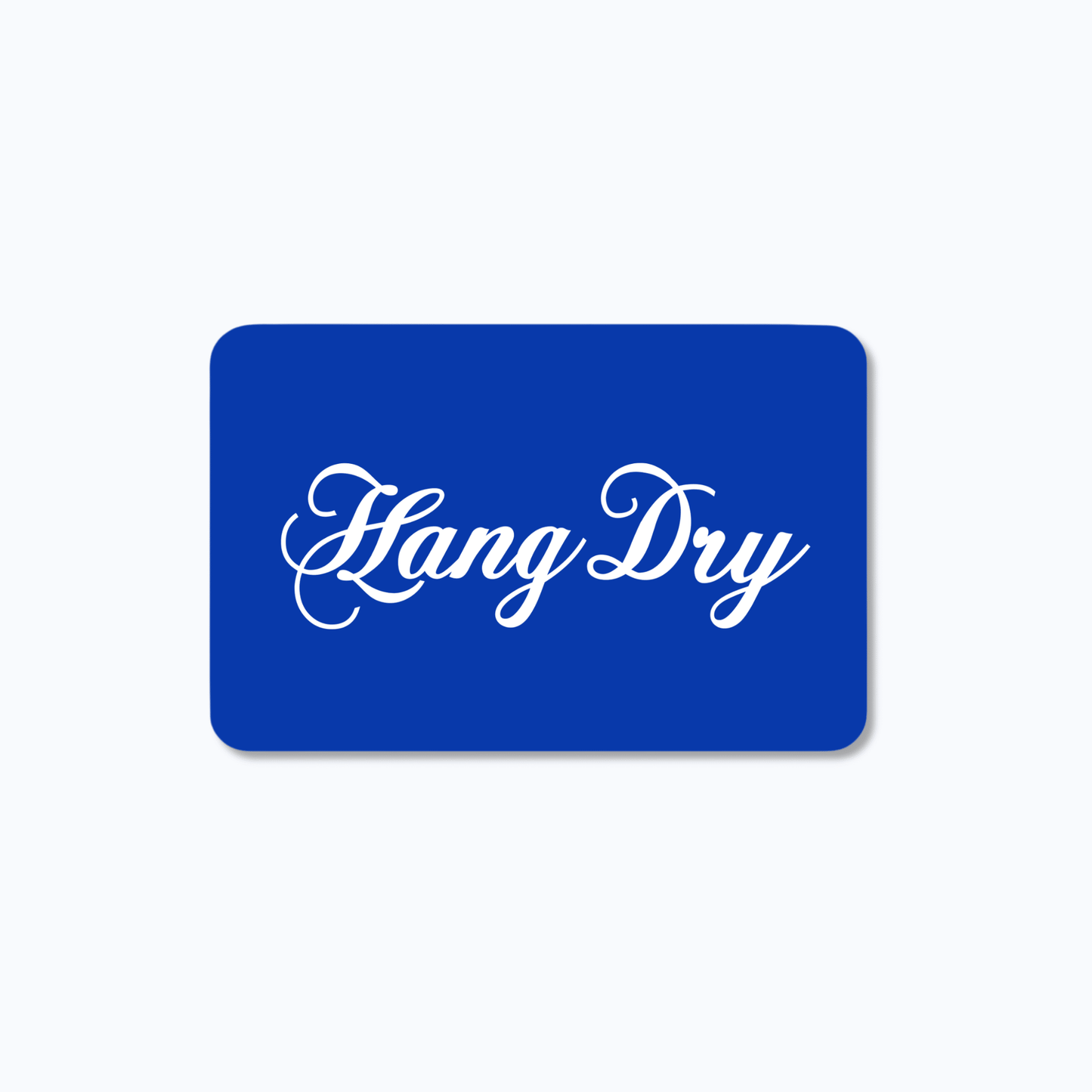 Hang Dry gift card in brand blue — white logo centered, the perfect gift for the lifestyle-forward Hang Dry community
