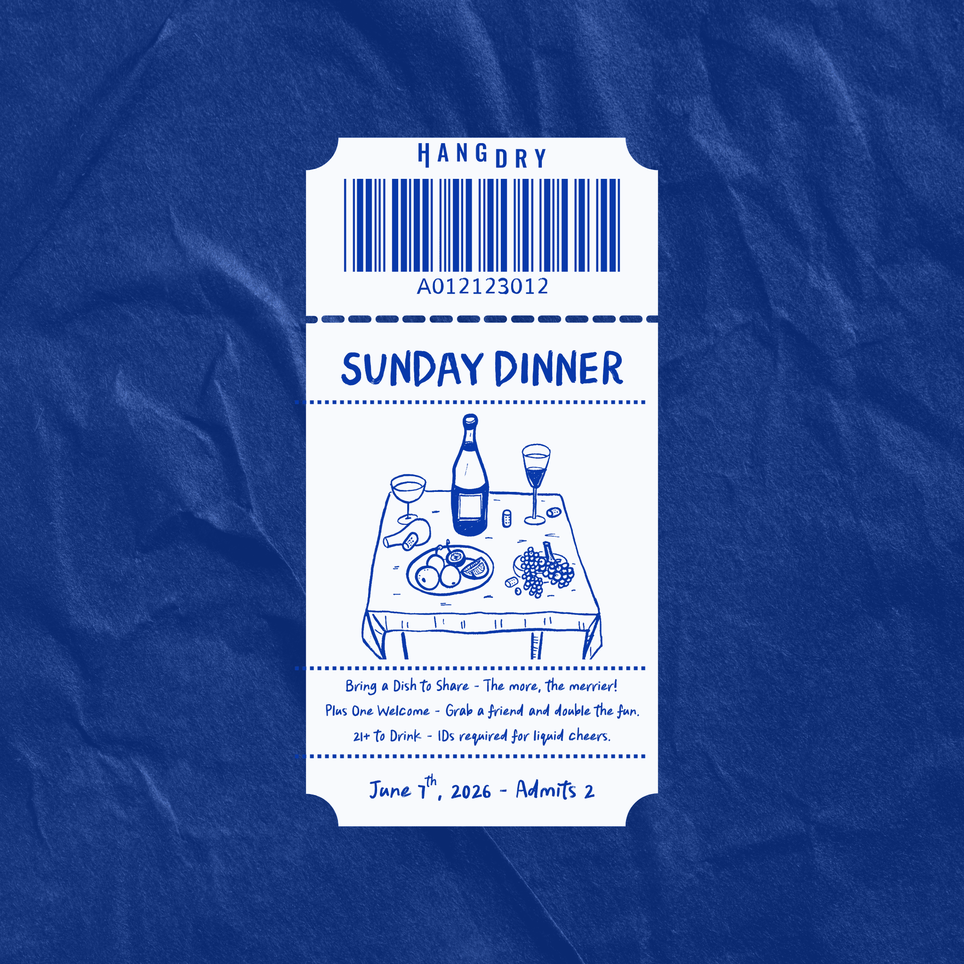 Hang Dry Sunday Dinner single event ticket — blue branded ticket for the exclusive Sunday Dinner gathering