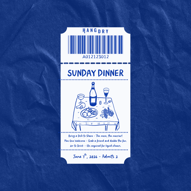 Hang Dry Sunday Dinner single event ticket — blue branded ticket for the exclusive Sunday Dinner gathering